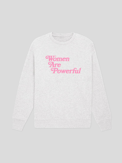 Women Are Powerful Sweatshirt Ash/Pink